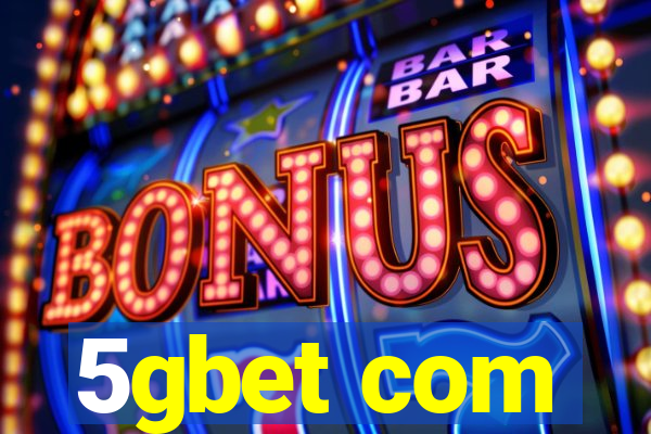 5gbet com